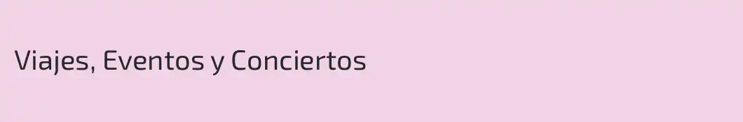Viajes, Eventos y Conciertos